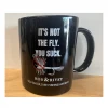 Rod & Rivet Shop New Arrivals It's Not The Fly. You Suck. Mug